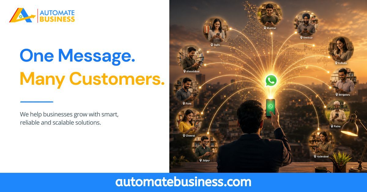 Send one WhatsApp message to multiple customers across different locations.