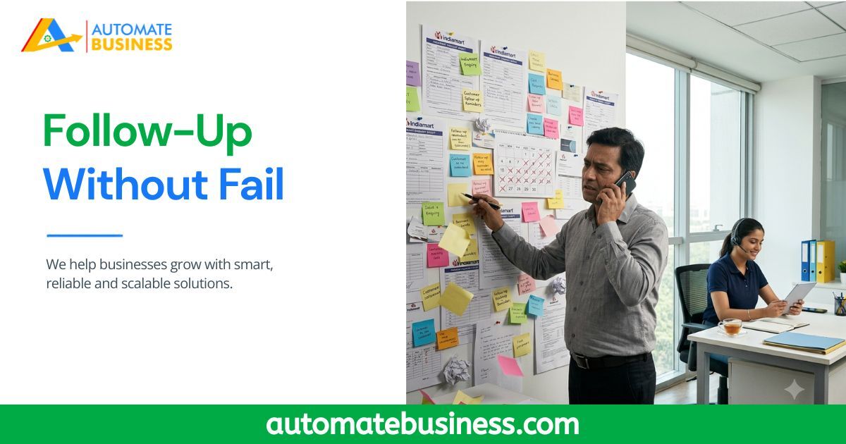 Automate CRM automates sales follow-ups and reminders, replacing manual lead tracking for MSMEs.