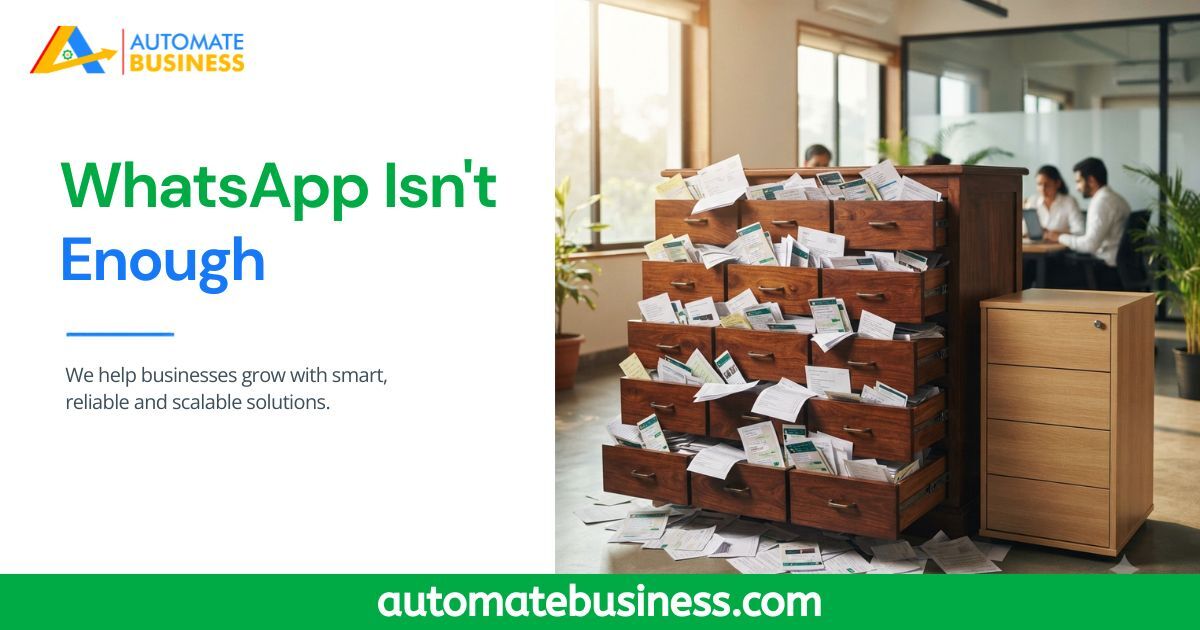 WhatsApp Isn't Enough graphic promoting Automate CRM with an overflowing file cabinet representing disorganized sales tracking.
